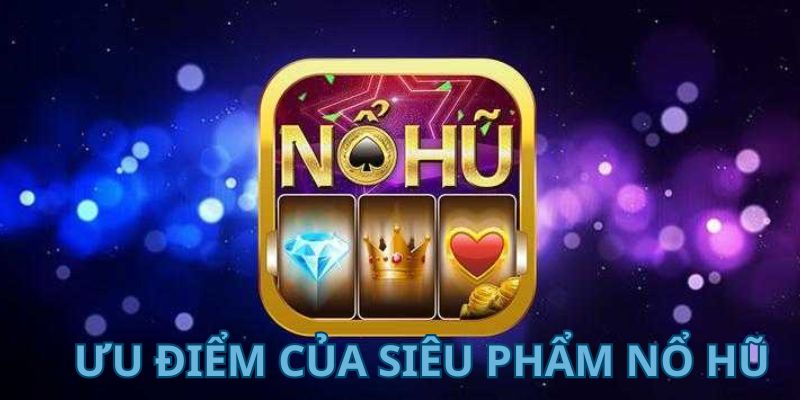 Lý do hội viên nên tham gia siêu phẩm nổ hũ ở Kuwin